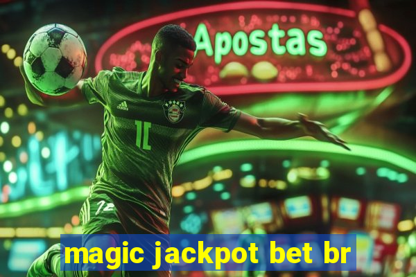 magic jackpot bet br